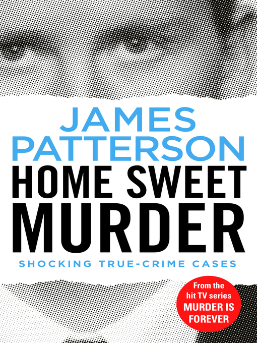 Title details for Home Sweet Murder by James Patterson - Wait list